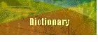 Dictionary